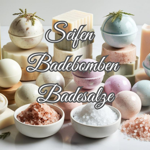 Seifen - Badebomben - Badesalze